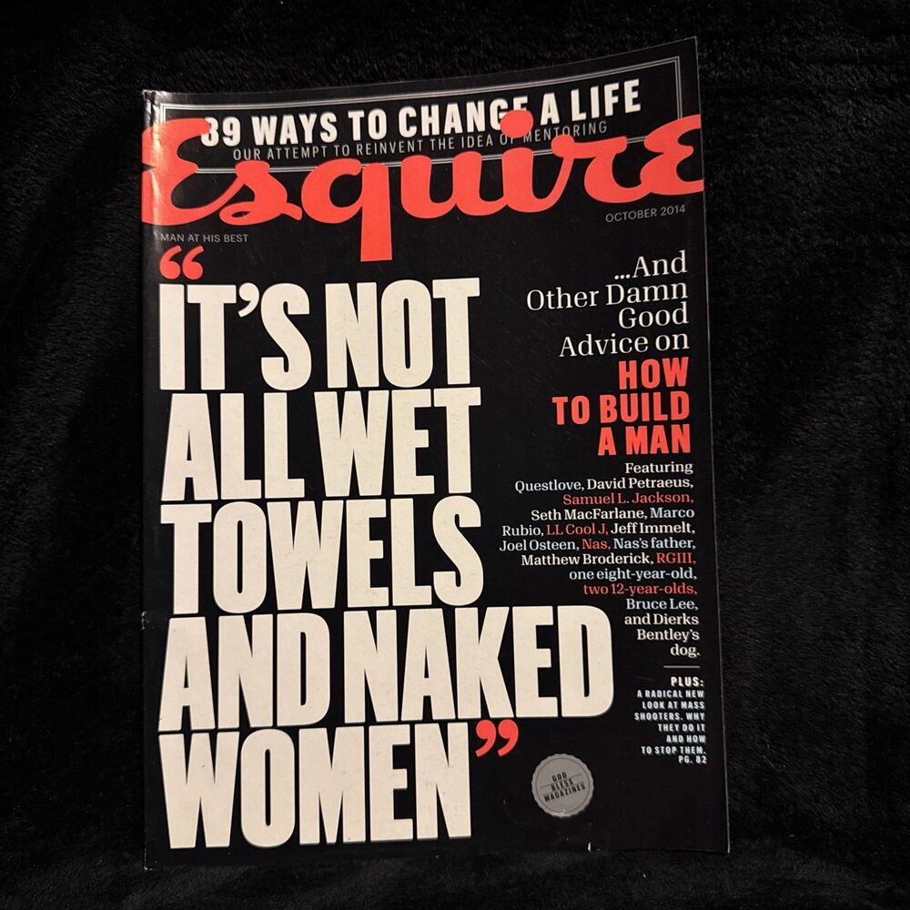 ESQUIRE MAGAZINE October 2014 Good Advice How To Build A Man Dierks Bentley
